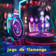 jogo do flamengo multi canais